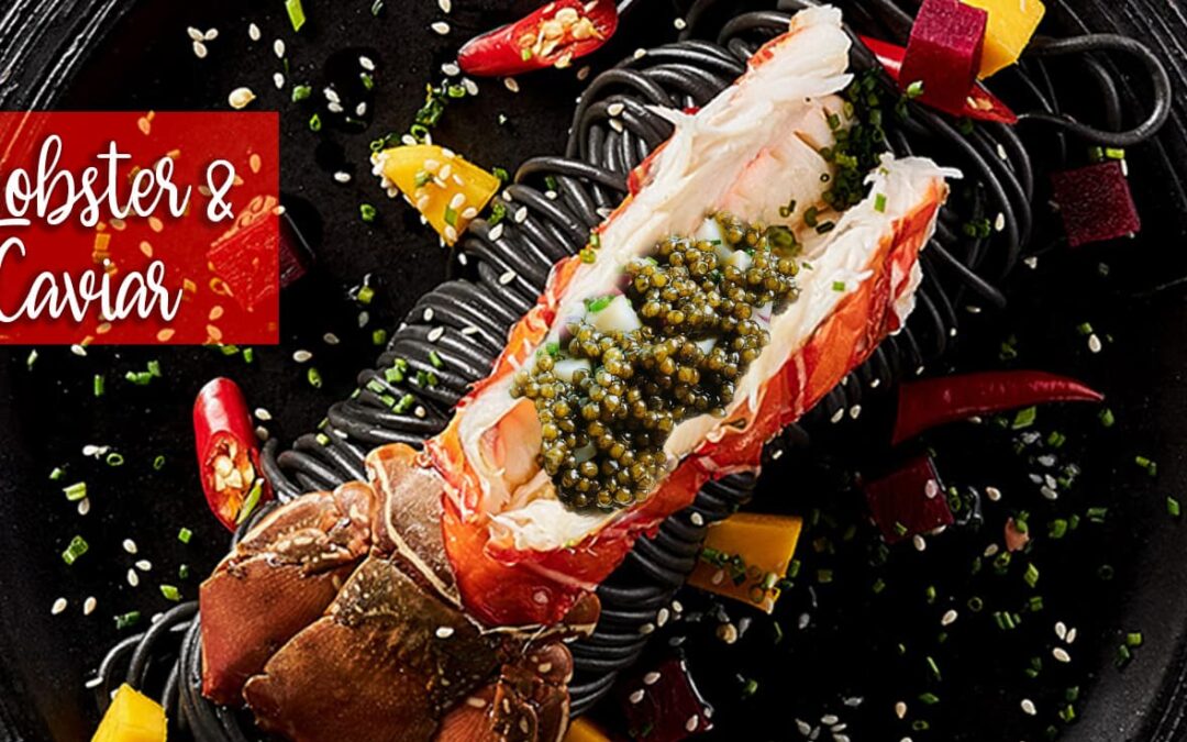 Recipes with Lobster and Caviar